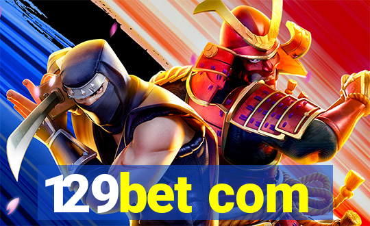 129bet com